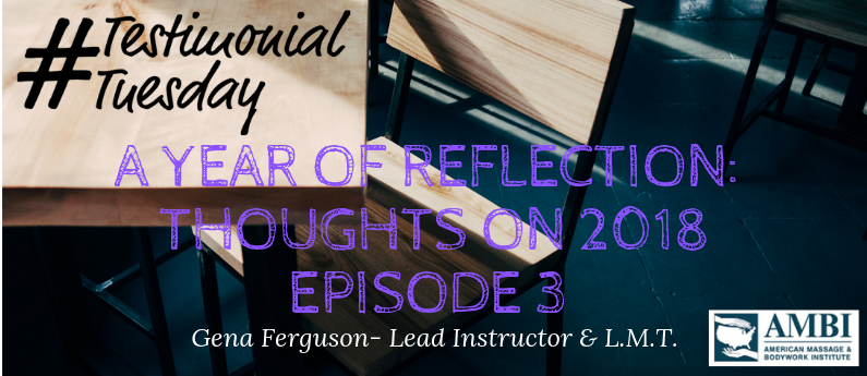 #TESTIMONIALTUESDAY: A Year of Reflection- Thoughts on 2018 (Ep. 3)